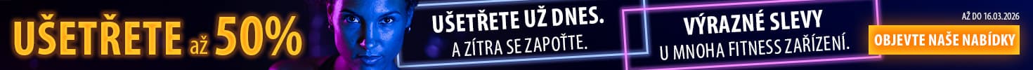 Reklamní banner s neonovými barvami na tmavém pozadí. Uprostřed osoba s činkou v ruce. Vlevo a vpravo vedle ní text: „Dnes ušetřete. A zítra se zapoťte. Výrazné slevy  u mnoha fitness zařízení. Ušetřete až 50 %. Do 16. 3. 2026. Objevte nabídky“.